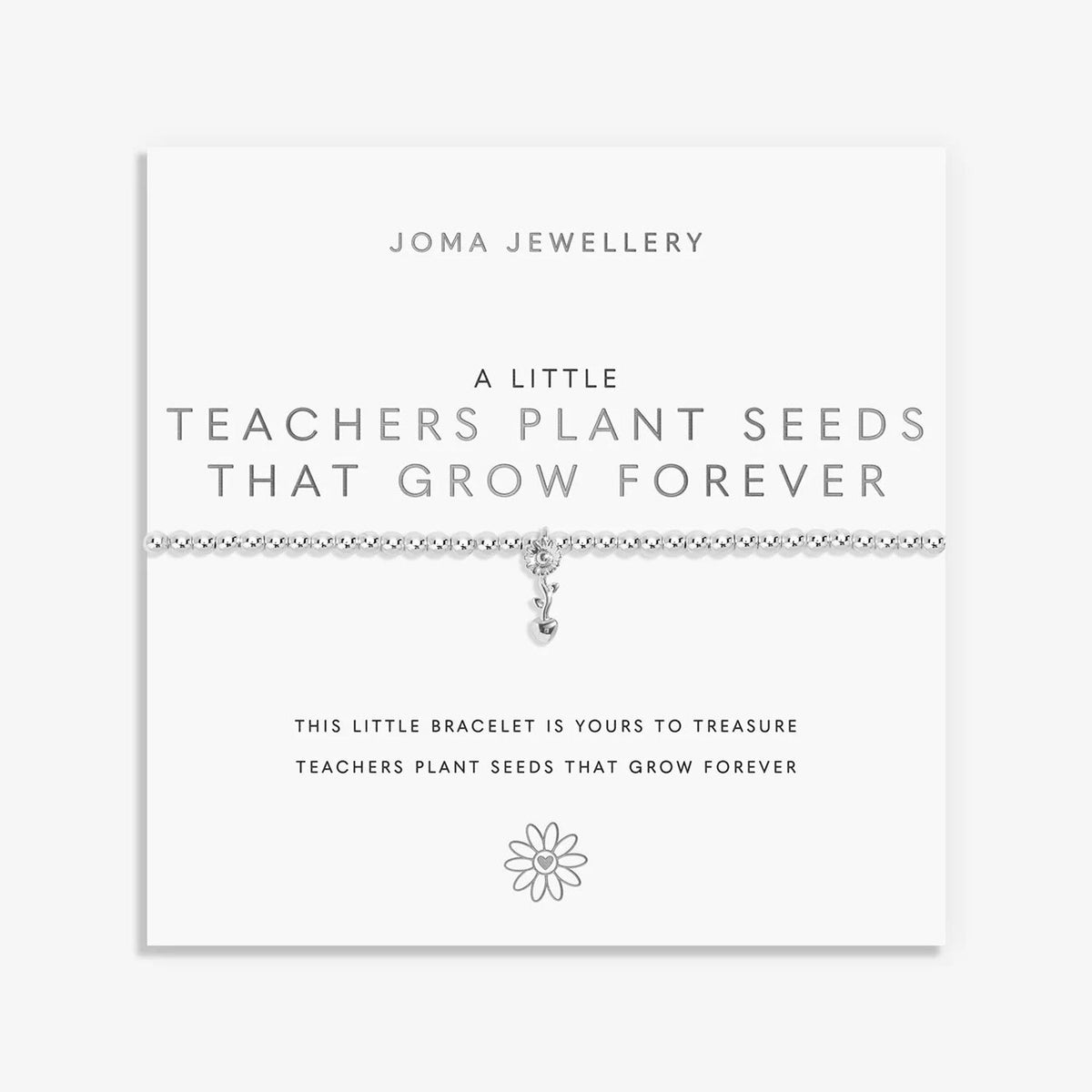 Joma Jewellery Teachers Plant Seeds That Grow Forever Bracelet, Silver