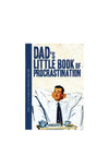 Global Journey Dad’s Little Book of Procrastination Notes & Quotes