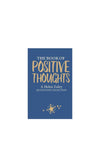 The Book of Positive Thoughts, By Helen Exley