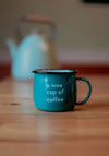 A WEE CUP OF COFFEE GREEN
