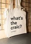 TOTE BAG WHATS THE CRACK