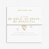 Joma Jewellery Be Bold to Be Beautiful Bracelet, Silver