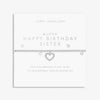 Joma Jewellery Happy Birthday Sister Bracelet, Silver