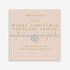 Joma Jewellery Merry Christmas Fabulous Friend Bracelet, Silver