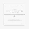 Joma Jewellery Can’t Thank You Enough Bracelet, Silver