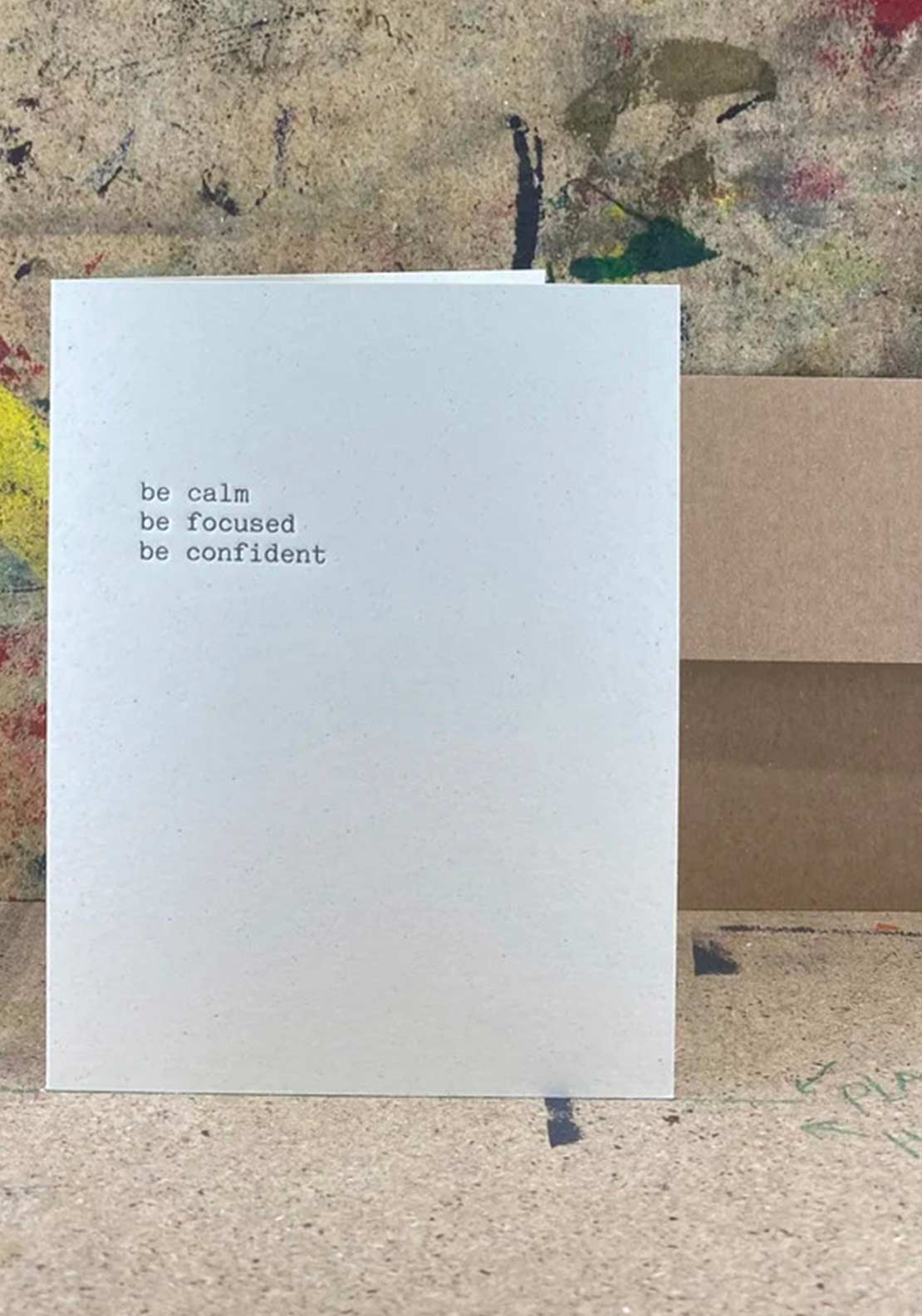 The Pear In Paper Be Calm, Be Focused, Be Confident Greeting Card