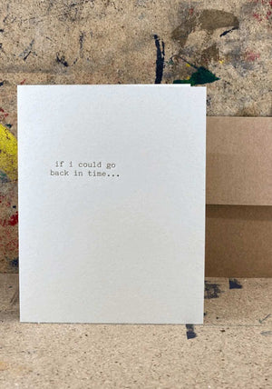 The Pear In Paper If I Could Go Back In Time… Greeting Card