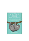 Allsorted A Sloth’s Guide to Taking it Easy