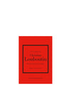 The Little Book of Christian Louboutin: The Story of The Iconic Fashion House by Darla-Jane Gilroy