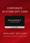 McElhinney's Corporate In-Store Gift Card