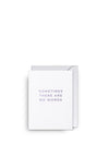 Lagom Design “Sometimes There Are No Words” Mini Greetings Card