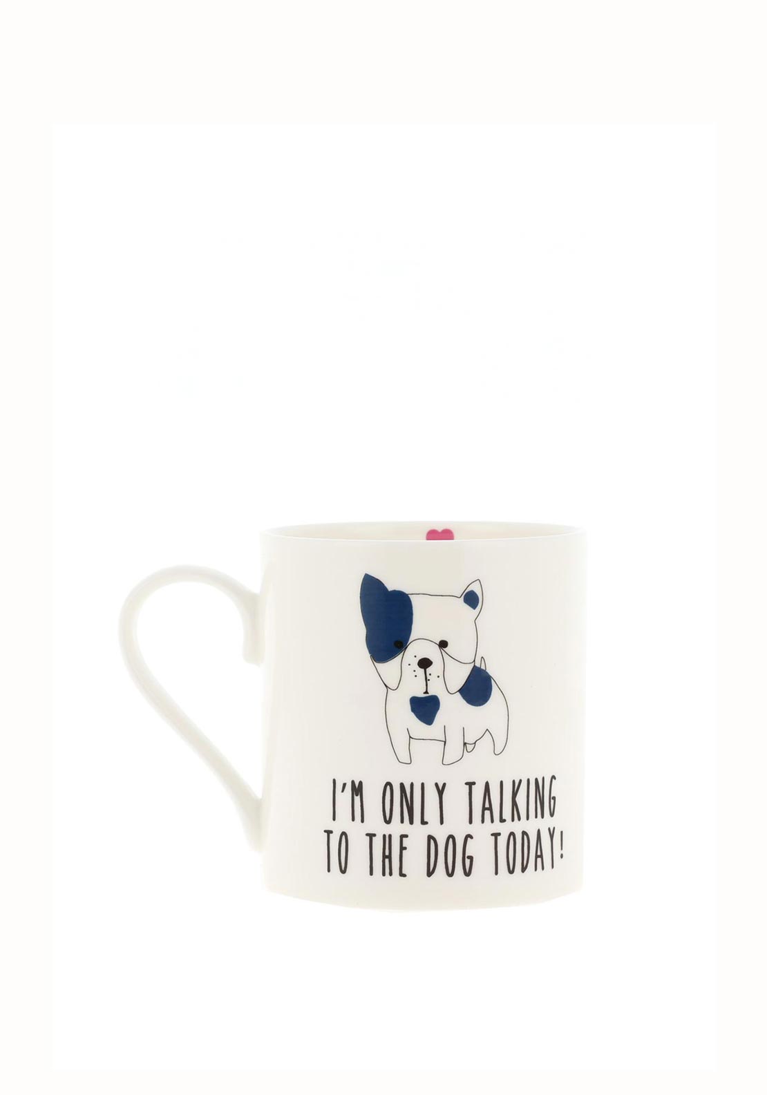 Love The Mug “I’m Only Talking to the Dog” Mug