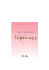 The Little Book of Happiness by Helen Exley