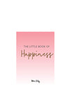 The Little Book of Happiness by Helen Exley