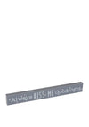 Widdop Bingham Always Kiss Goodnight Plaque, Dark Grey
