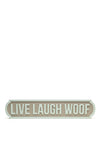 Widdop Bingham Live Laugh Woof Sign, Beige
