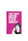 Global Journey I Don’t Repeat Gossip Notes & Quotes