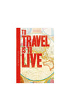 Global Journey To Travel is to Live Notes & Quotes