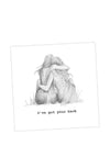 Crumble and Core I’ve Got Your Back Greeting Card