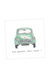 Crumble and Core Passed Your Driving Test Greeting Card