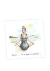 Crumble and Core Relax.. Birthday Greeting Card