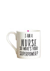 Love the Mug ‘I am a Nurse’ Mug