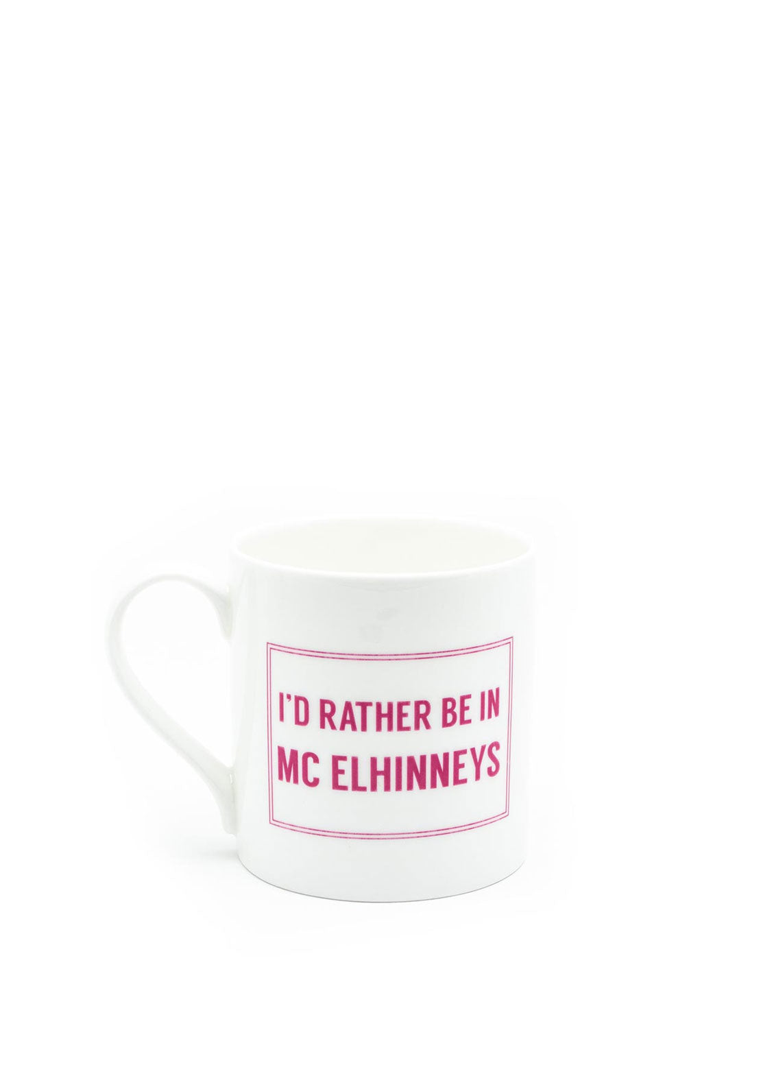 Love the Mug I’d Rather be in McElhinneys Mug, White