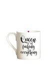 Love the Mug ‘Queen of F*ing Everything’ Mug