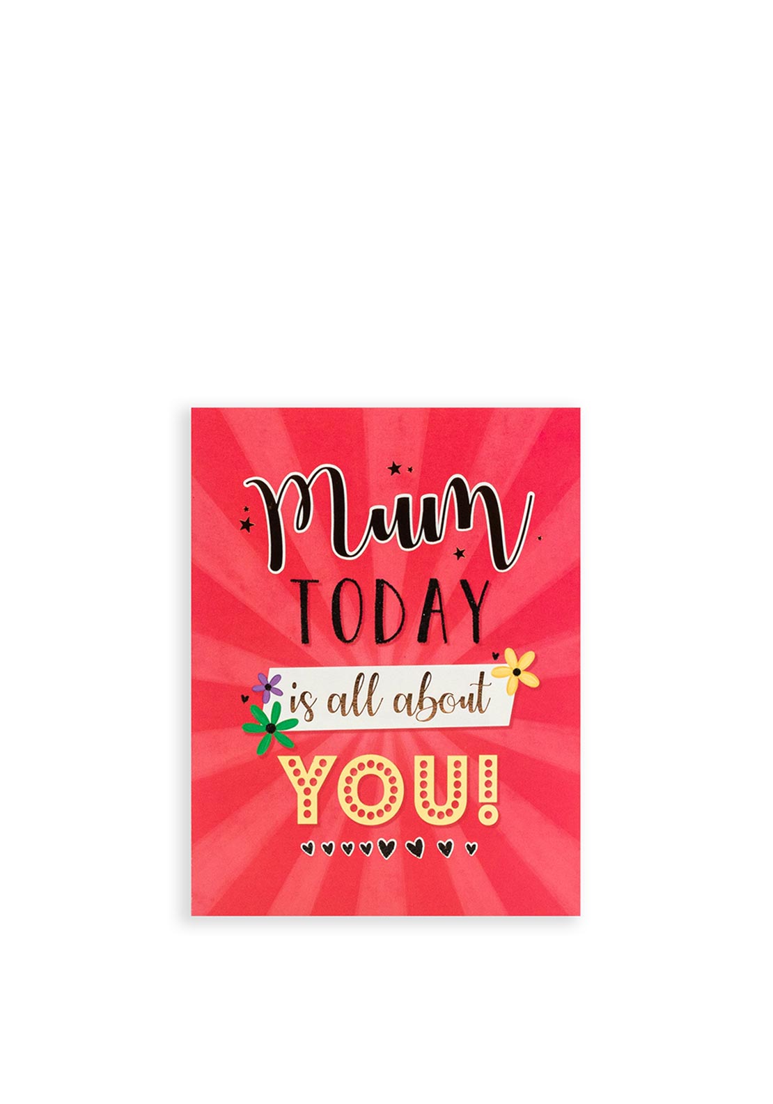 OPC FISCHER Mum Today Is All About You Card